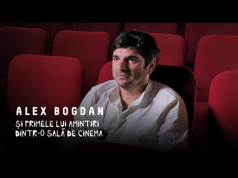 Alex Bogdan și primele lui amintiri dintr-o sală de cinema