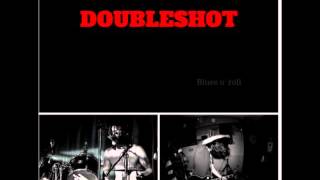 Double Shot - All Your Love - Magic Sam Tribute