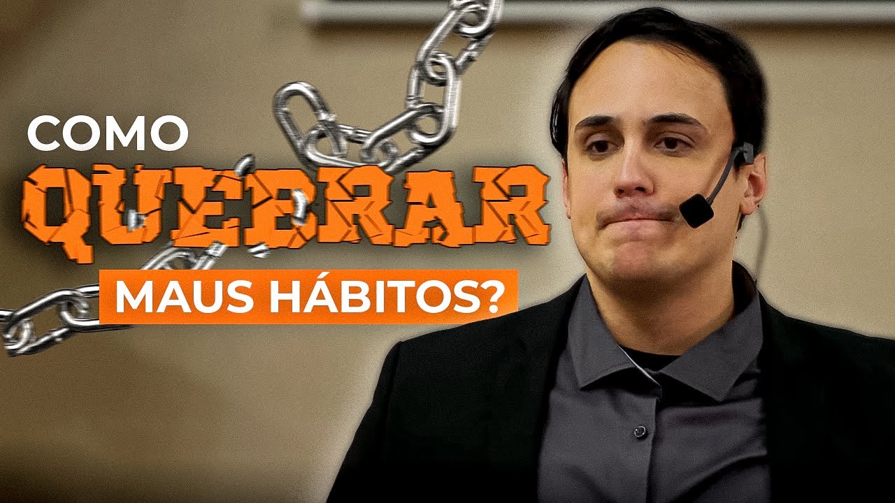 Como Mudar um Hábito Ruim?