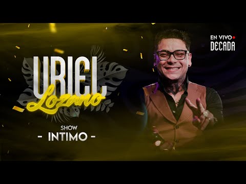 #3 URIEL LOZANO - Acústico- | En vivo en DECADA