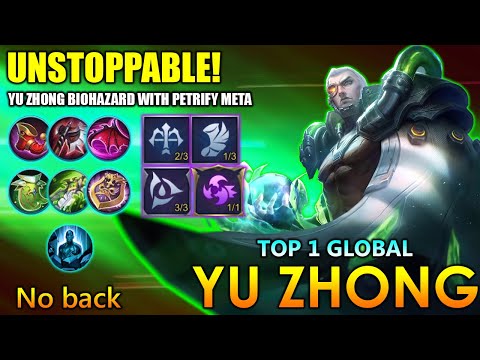 Unstoppable Yu Zhong Biohazard With Petrify Meta - Top 1 Global Yu Zhong By No back ~ MLBB