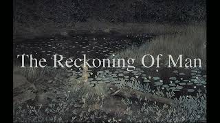 Burzum - The Reckoning of Man (rus)