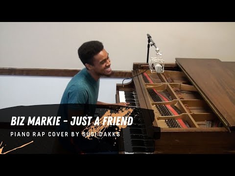 Just A Friend - Biz Markie (Piano Rap Cover)