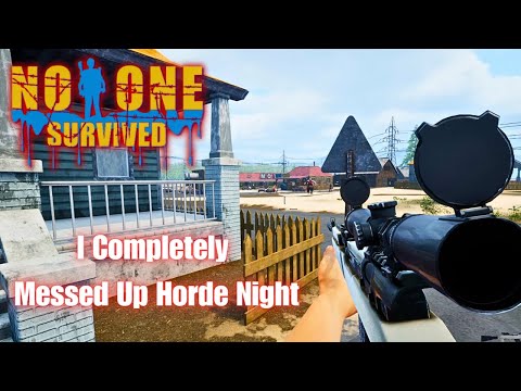 I Messed Up Horde Night. | No One Survived Gameplay EP16 2023