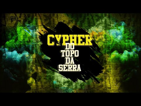 Cypher Do Topo Da Serra | PQP, HÓRUS, JC, LUMA, FÊNIX E DAZZI - (PROD. DOBE)