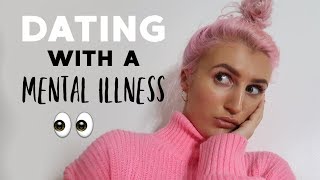 DATING WITH A MENTAL ILLNESS | 5 TOP TIPS