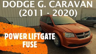 Dodge Grand Caravan - POWER LIFTGATE / TAILGATE FUSE LOCATION (2011-2020)