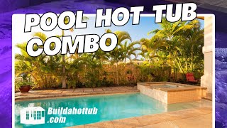 Pool Hot Tub Combo - Everything you need to know
