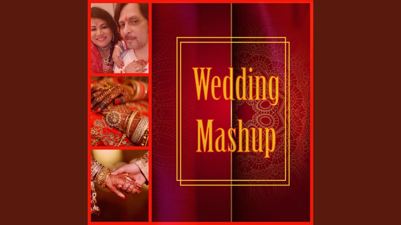Wedding Mashup (feat. Supriyaa Thakur)