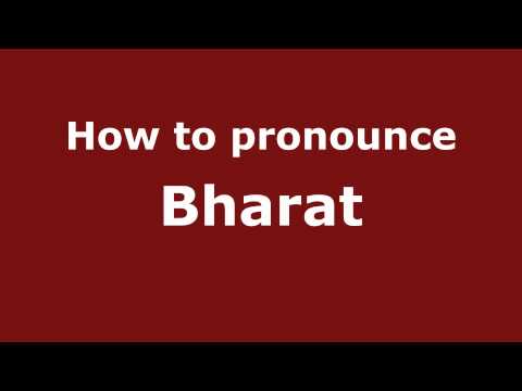 How to pronounce Bharat