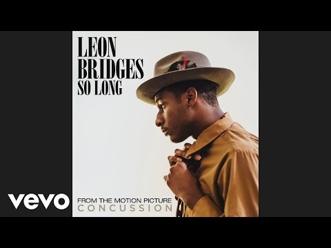 Leon Bridges - So Long (From The Motion Picture Concussion) [Audio]
