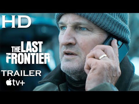 LA ULTIMA FRONTERA Trailer SUBTITULADO / The Last Frontier Trailer [HD] Appletv+