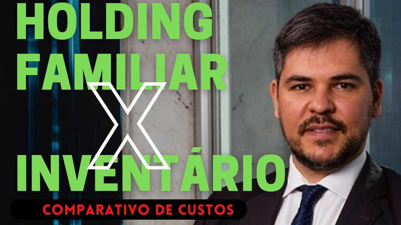 Holding Familiar x Inventário