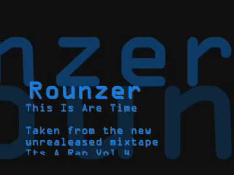 Rounzer ft Candice - This Is Are Time