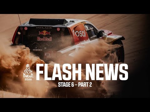 Dakar 2026 - Stage 6 - The Flash - Part 2