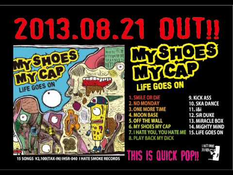 MY SHOES MY CAP 2nd ALBUM 「LiFE GOES ON」 Trailer