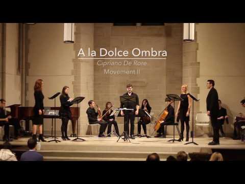 A la Dolce Ombra (Movement II) - Cipriano De Rore