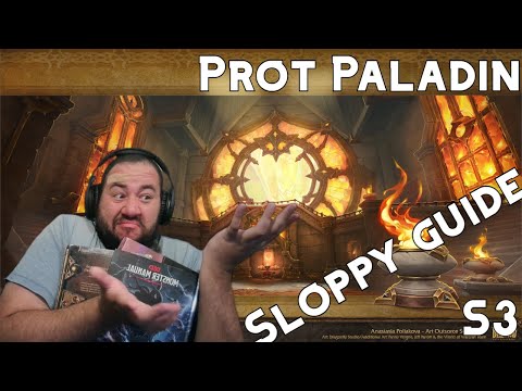 How to play Prot Paladin (Sloppy guide)