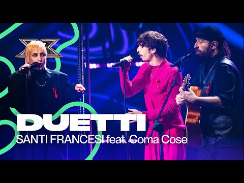Vediamo le FIAMME con i SANTI FRANCESI e i Coma Cose | X Factor 2022 - Semifinale