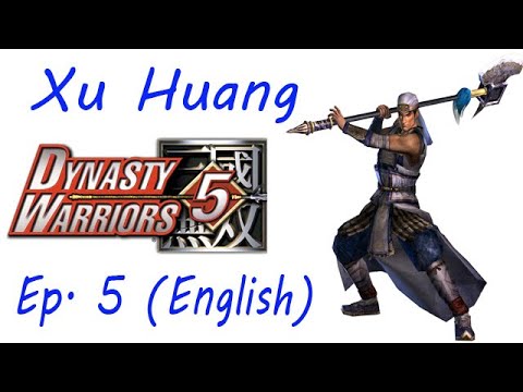 Dynasty Warriors 5 Xu Huang Ep. 5 Chapter 5 - Battle Of Fan Castle (Eng. Ver)