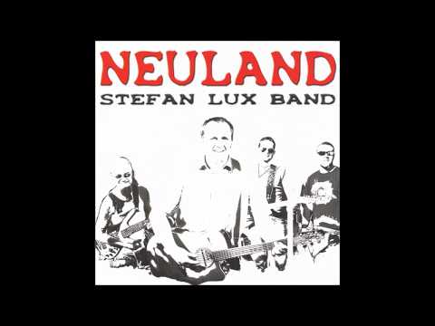 Stefan Lux Band - So lässt sich´s leben