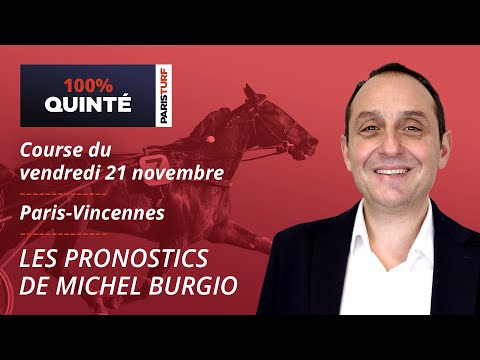Pronostics Quinté PMU - 100% Quinté du Vendredi 21 novembre à Paris-Vincennes