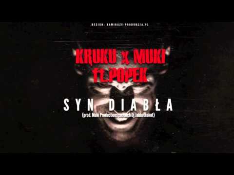 KruKu x Muki feat. Popek & DJ Jabbathakut - Syn Diabła