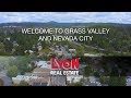 Grass Valley & Nevada City Community Video - Lyon Real Estate