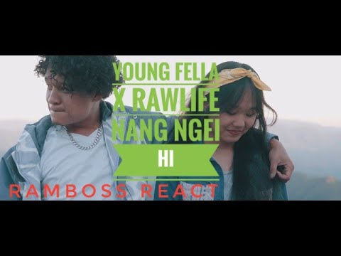 Young Fella x Rawlife - Nang Ngei Hi // RamBoss React