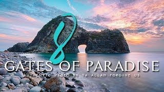 8 Gates of Paradise (Jannah) || Amazing Video