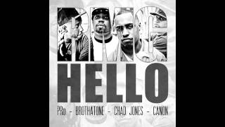 RMG: Hello (feat. PRo, Brothatone, Chad Jones, Canon)