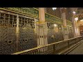 Extreme Closeup Video Of Prophet Muhammad PBUH Roza E Rasool PBUH Masjid E Nabawi Mosque