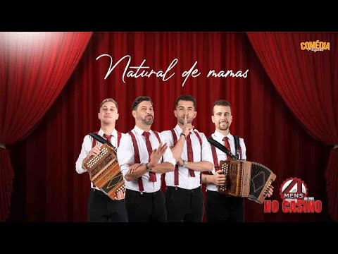 4 Mens Ao Vivo no Casino - Natural de Mamas