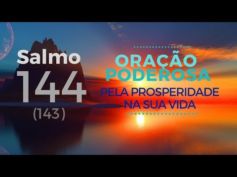 Psalm 144 - Powerful Prayer for Prosperity in Your Life