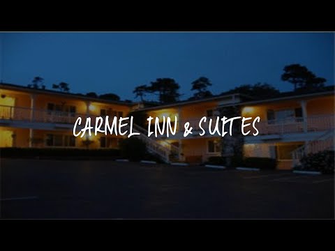 Carmel Inn & Suites Review - Carmel , United States of America