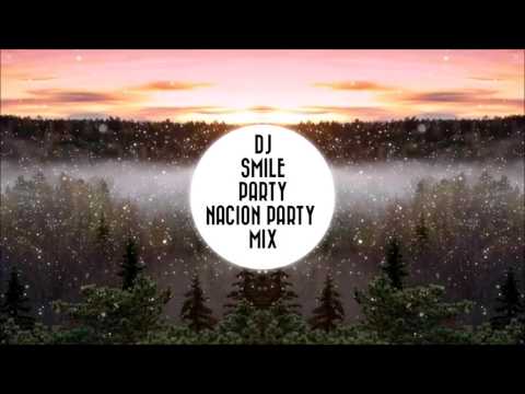 Dj Smile Party - Nation Party Mix