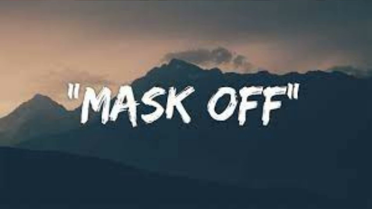 Future - Mask Off (10 Minute Loop)