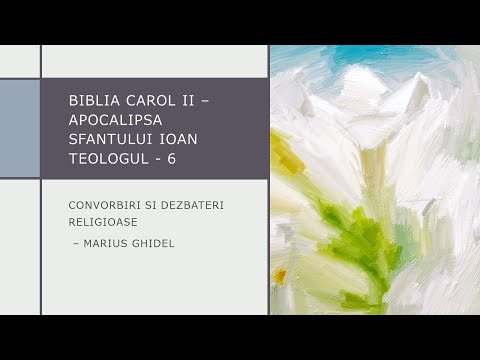 BIBLIA CAROL II - APOCALIPSA SFANTULUI IOAN TEOLOGUL - 6
