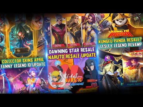 COLLECTOR SKINS APRIL | DAWNING STAR | NARUTO 2.0 | LESLEY LEGEND REVAMP |  KUNGFU PANDA RESALE?