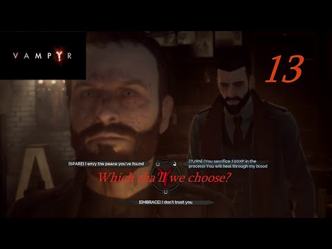 Vampyr Walkthrough Part 13: Deciding Sean Hampton's Fate