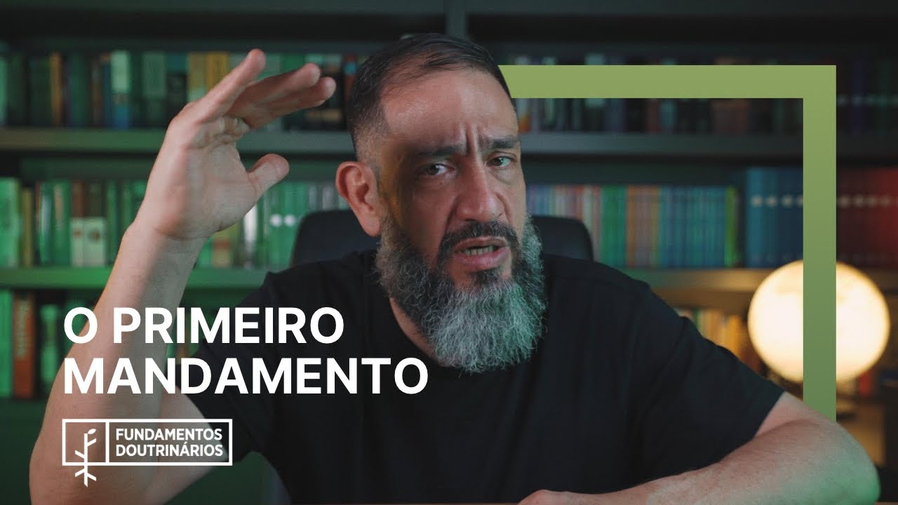 Luciano Subirá - O PRIMEIRO MANDAMENTO | FD#90