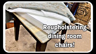 (How To) DIY Reupholstering Dining Room Chairs!