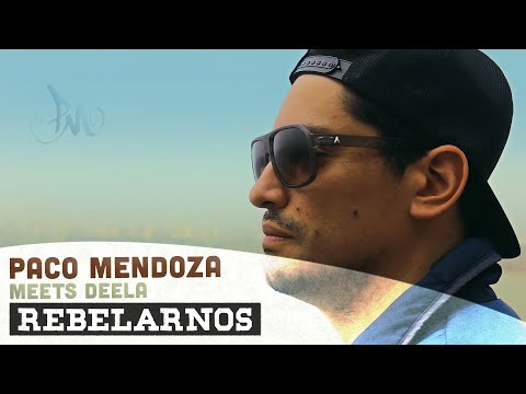 Paco Mendoza meets Deela - Rebelarnos (Official Video)