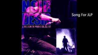 1997 - Noir Désir Song For JLP (Live Zénith de Paris )
