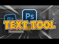 How To Use Text Tool In Photoshop 2023