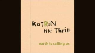 Katrin the Thrill - God