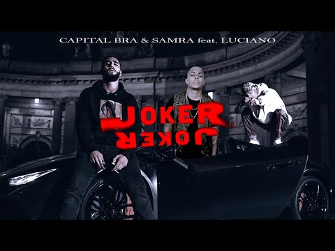 CAPITAL BRA & SAMRA feat. LUCIANO - JOKER JOKER (prod. by Exetra Beatz)