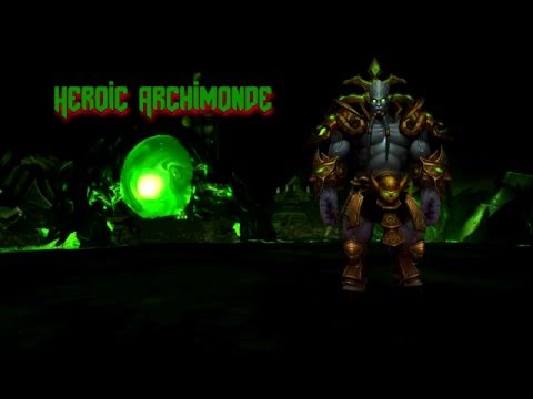 Heroic Archimonde Fury Warrior POV