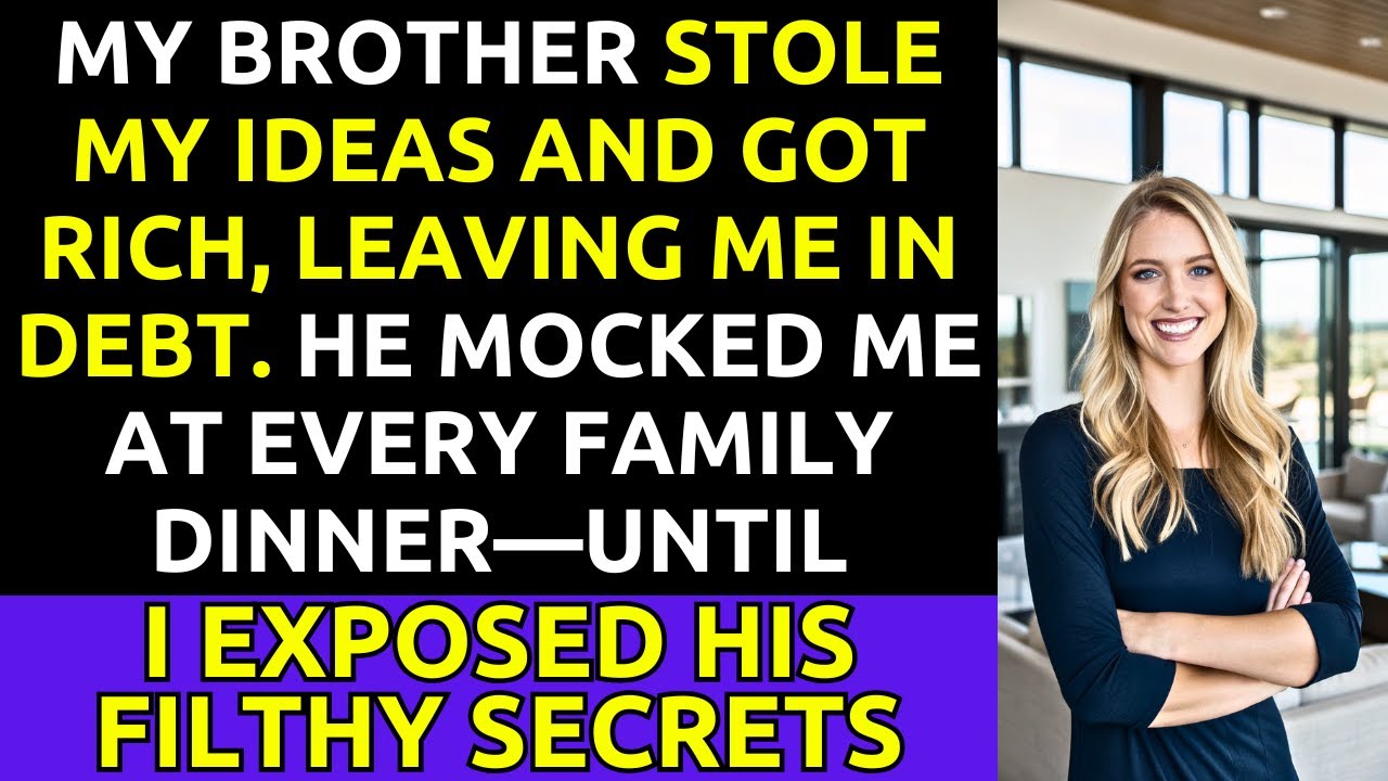My Brother Stole My Ideas and Got Rich, Then Mocked Me—Until I Exposed His Secrets
