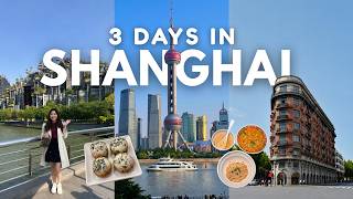 Shanghai Vlog 🇨🇳 | 3-Day Itinerary, Must Visit Spots &amp;amp; What to Eat